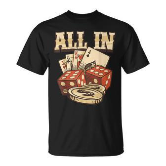 All In Card Game Playing Cards Poker Player Gambling Casino T-Shirt - Thegiftio UK