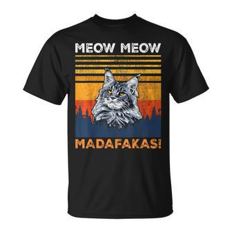 Cat Meow Meow Madafakas Maine Coon T-Shirt - Thegiftio UK