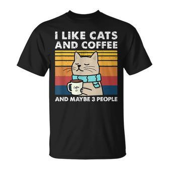 I Like Cats And Coffee And Maybe 3 People Cats T-Shirt - Thegiftio UK