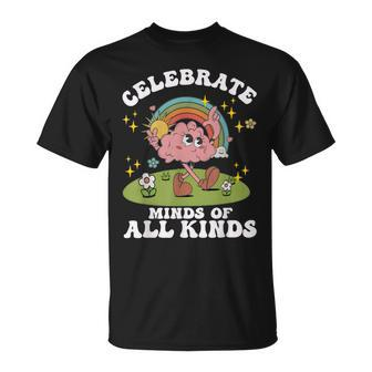 Celebrate Minds Of All Kinds Neurodiversity Autism Awareness T-Shirt - Monsterry UK