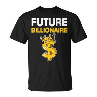 Ceo Business Owner Investor Entrepreneur Future Billionaire T-Shirt - Monsterry CA