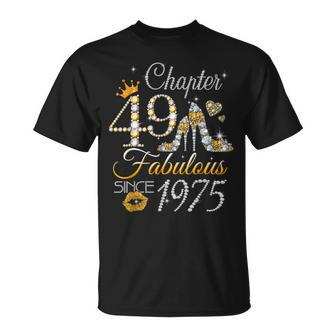 Chapter 49 Est 1975 49 Years Old 49Th Birthday Queen T-Shirt - Seseable