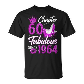 Chapter 60 Fabulous Since 1964 60Th Birthday Queen T-Shirt - Seseable