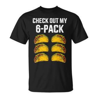 Check Out My Six 6 Pack With Tacos For Cinco De Mayo Mens T-Shirt - Seseable