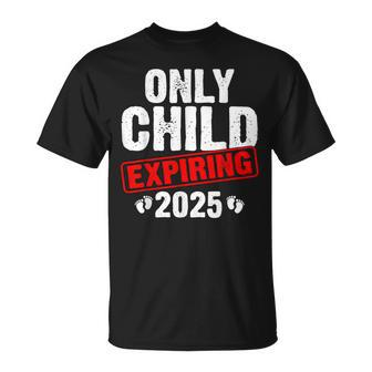 Only Child Expiring 2025 Big Brother Promoted To Big Bro T-Shirt - Monsterry CA