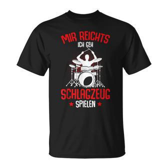 Children's Mir Reichts Ich Geh Drummzeug Spielen Mir T-Shirt - Seseable