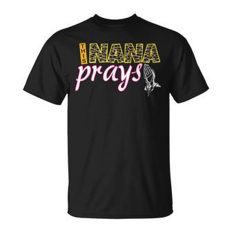 Christian This Nana Prays Hands Praying Rosary Catholic T-Shirt - Monsterry