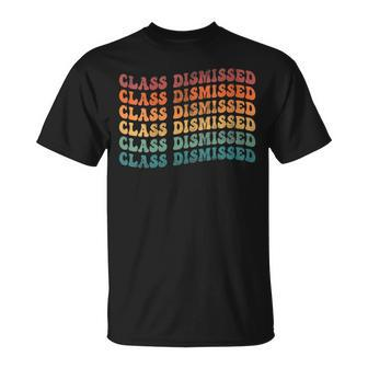 Class Dismissed Retro Last Day Of School Teacher T-Shirt - Monsterry