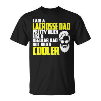 College Sports Lacrosse Player Father's Day Saying Lacrosse T-Shirt - Monsterry