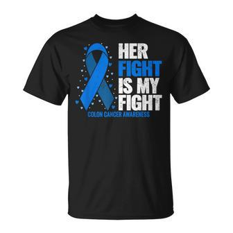 Colon Cancer Her Fight Is My Fight Colon Cancer Awareness T-Shirt - Seseable