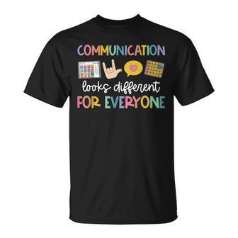 Communication Looks Different For Everyone Speech Therapy T-Shirt - Seseable