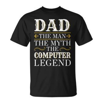 Computer Dad Legend For Fathers Day T-Shirt - Monsterry CA