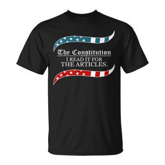 The Constitution I Read It For The Articles T-Shirt - Monsterry