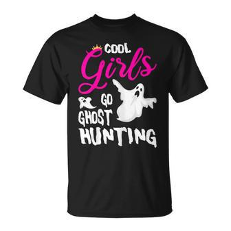 Cool Girls Go Ghost Hunting For A Paranormal Investigator T-Shirt - Monsterry CA