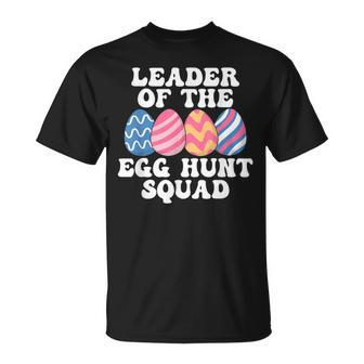Cool Leader Of The Egg Hunt Squad T-Shirt - Monsterry