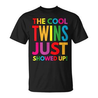 The Cool Twins Just Showed Up Twins T-Shirt - Monsterry DE