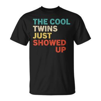 The Cool Twins Just Showed Up Twin Partner Vintage T-Shirt - Monsterry DE