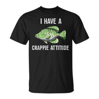 Crappie Attitude T Crappies Fishing Quote T-Shirt - Monsterry CA