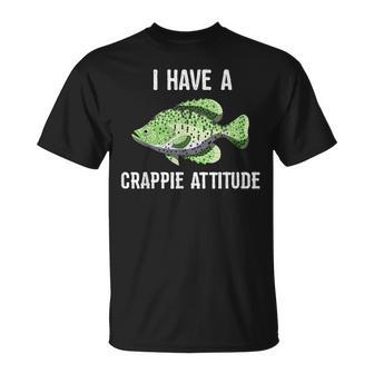 Crappie Attitude T Crappies Fishing Quote T-Shirt - Monsterry