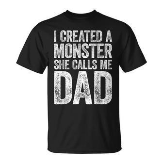 I Created A Monster She Calls Me Dad Father's Day T-Shirt - Monsterry UK