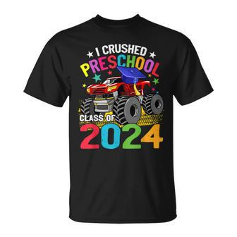 I Crushed Preschool Monster Truck Graduation Class Of 2024 T-Shirt - Seseable