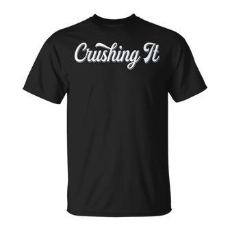 Crushing It Retro Cool Successful Winning T-Shirt - Monsterry AU