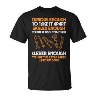 Curious Enough To Take It Apart Car Auto Garage Mechanic Men T-Shirt - Monsterry DE