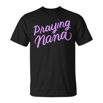 Cute Christian For Grandma Praying Nana T-Shirt - Monsterry CA