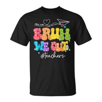 Cute End Of School Year Groovy Summer Bruh We Out Teachers T-Shirt - Seseable