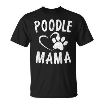Cute Poodle Mama Dog Lover Apparel Pet Caniche Mom T-Shirt - Monsterry DE