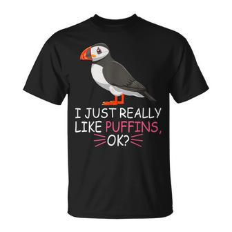 Cute Puffin Bird Lover I Just Really Like Puffins Ok T-Shirt - Thegiftio UK