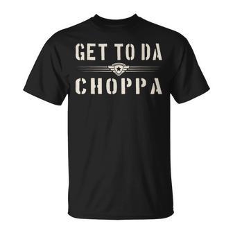 Get To Da Choppa Retro T-Shirt - Geschenkecke