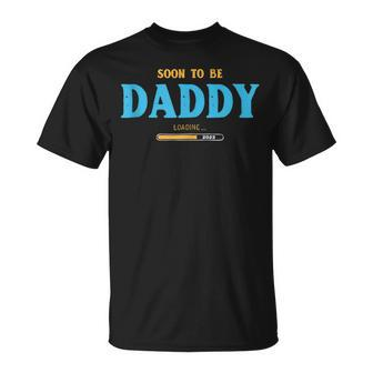 Dad 2023 Loading For Pregnancy Announcement T-Shirt - Monsterry