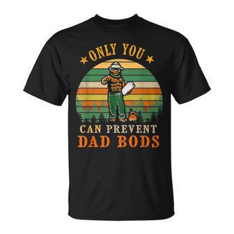 Dad Bear Only You Can Prevent Dad Bods Fathers Day T-Shirt - Monsterry AU