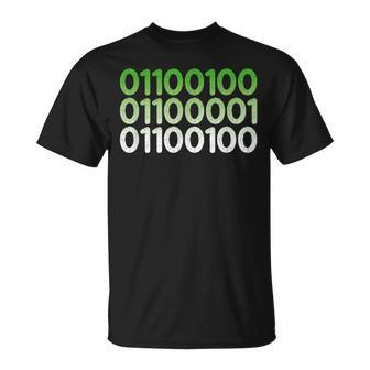 Dad In Binary Code Father's Day Programmer Developer Geek T-Shirt - Monsterry UK