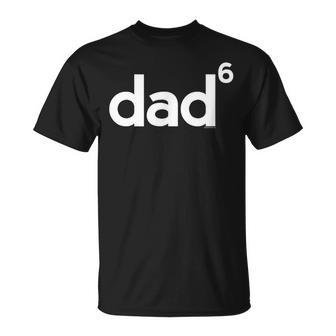 Dad For Dad Dad Of 6 Six Fathers Day Math T-Shirt - Monsterry