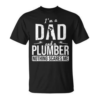 Dad And Plumber Nothing Scares Me Father Plumber T-Shirt | Mazezy UK