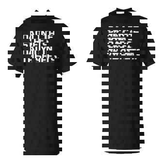 Dad In The Streets Daddy In The Sheets T-Shirt - Thegiftio UK