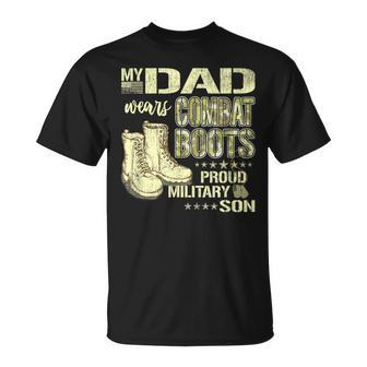 My Dad Wears Combat Boots Proud Military Son T-Shirt - Monsterry