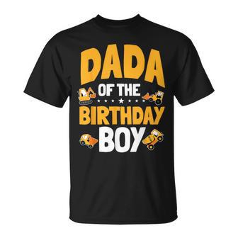 Dada Of The Birthday Boy Construction Worker Bday Party T-Shirt - Monsterry UK