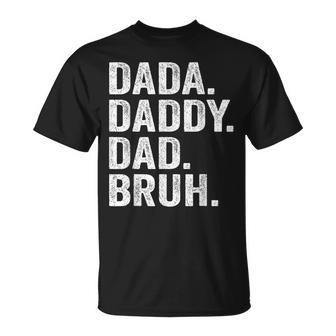 Dada Daddy Dad Bruh Fathers Day Vintage Father Papa T-Shirt - Seseable