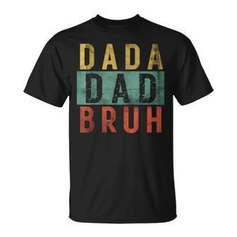 Dada Daddy Dad Bruh Husband Father's Day Birthday Papa T-Shirt - Thegiftio UK