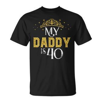 My Daddy Is 40 Years Old 1982 40Th Birthday For Dad T-Shirt - Monsterry AU