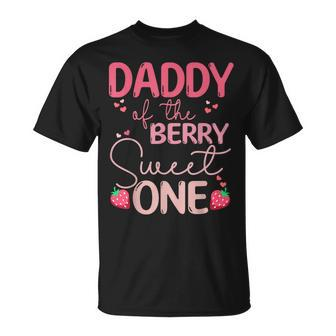 Daddy Of The Berry Sweet One Strawberry First Birthday T-Shirt - Seseable