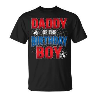 Daddy Of The Birthday Boy Costume Spider Web Birthday Party T-Shirt | Seseable UK