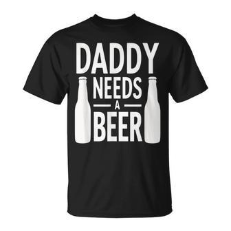 Daddy Needs A Beer Drink Lover Quote Father's Day T-Shirt - Thegiftio UK