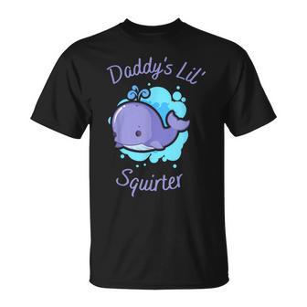 Daddy's Li'l Squirter Apparel T-Shirt - Monsterry AU