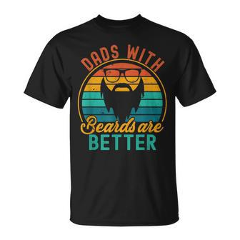 Dads With Beards Are Better Father's Day Joke T-Shirt - Thegiftio UK