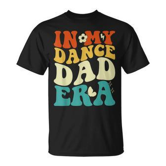 In My Dance Dad Era Groovy Fathers Day T-Shirt - Thegiftio UK