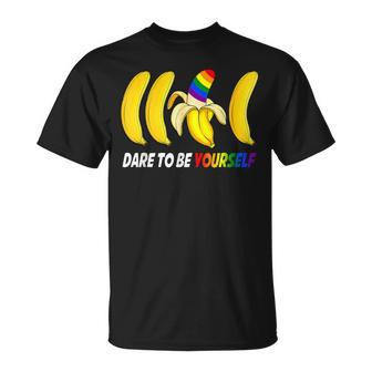 Dare To Be Yourself Bananas Gay Lgbt Pride T-Shirt - Monsterry DE
